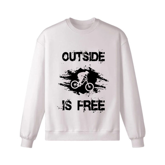 Outside Is Free Mountain Biking Mtb Sweatshirt