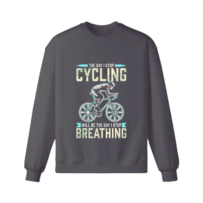 Cycling Like Breathing Sweatshirt