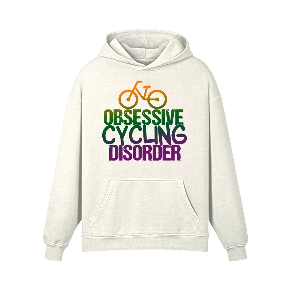 OBSESSIVE CYCLNG DISORDER Hoodie