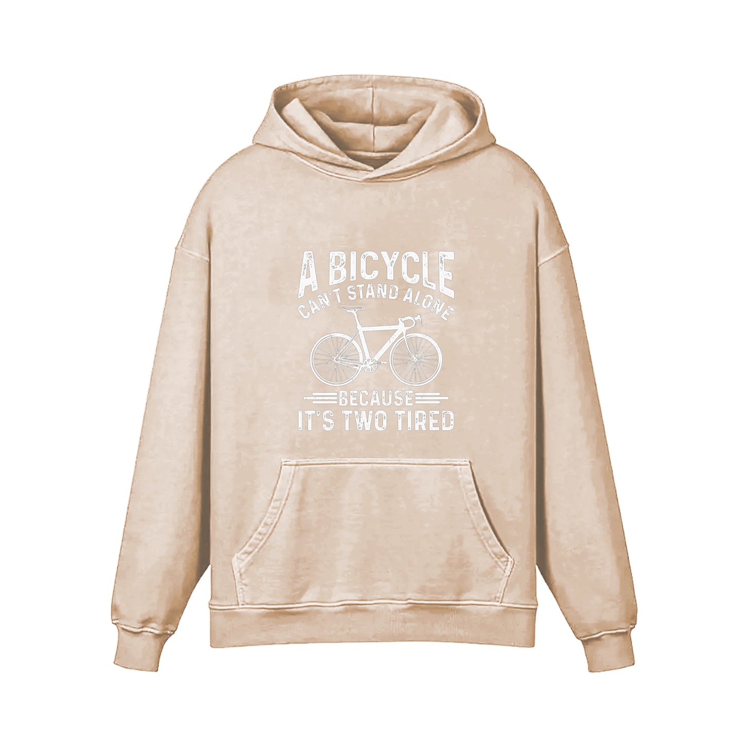 A Bicycle Can't Stand Alone Because lt's Two Tired Bike Hoodie