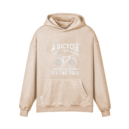 A Bicycle Can't Stand Alone Because lt's Two Tired Bike Hoodie