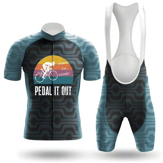 When In Doubt Pedal It Out Men's Cycling Kit