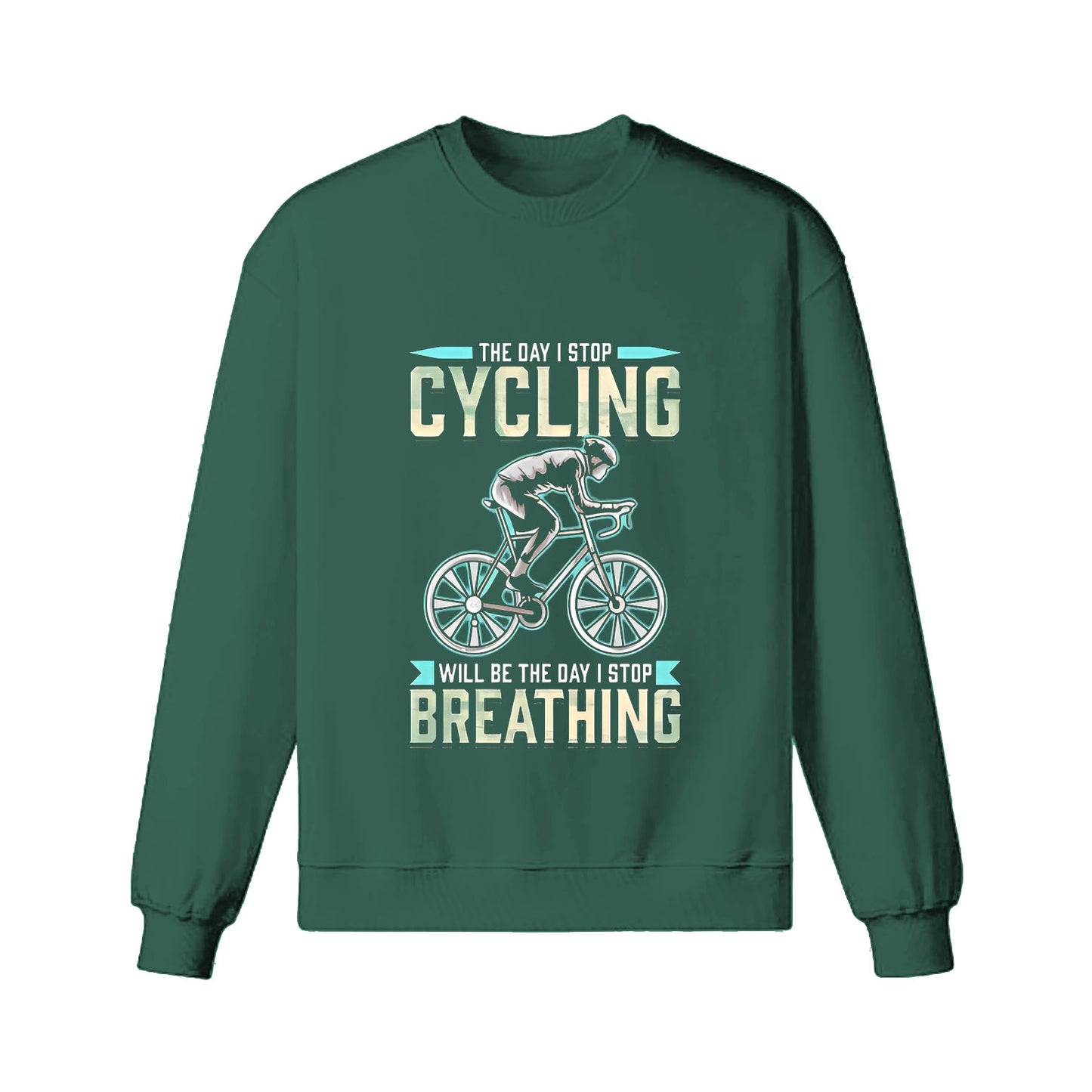 Cycling Like Breathing Sweatshirt