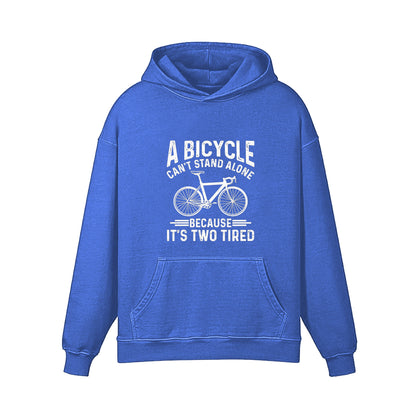 A Bicycle Can't Stand Alone Because lt's Two Tired Bike Hoodie