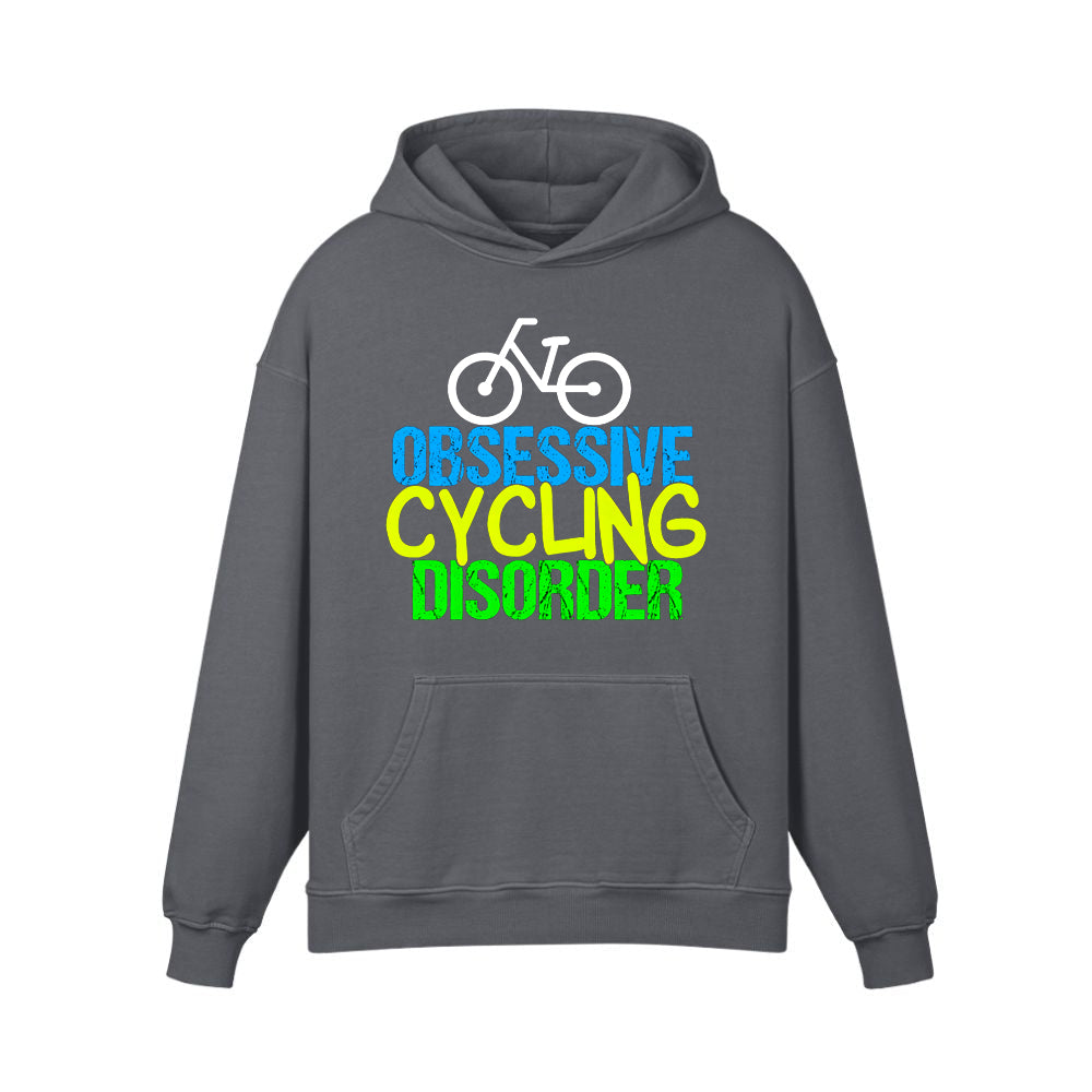 OBSESSIVE CYCLNG DISORDER Hoodie